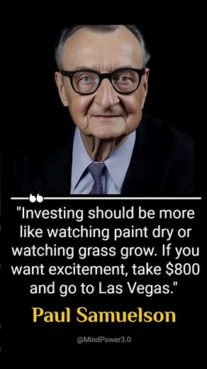 Paul Samuelson | Embracing the Serenity of Long-Term Investing! #motivation #wealth