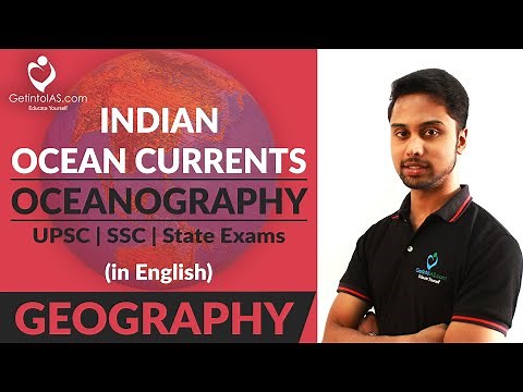 Oceanography | Indian Ocean Currents | Geography | In English | UPSC | GetintoIAS