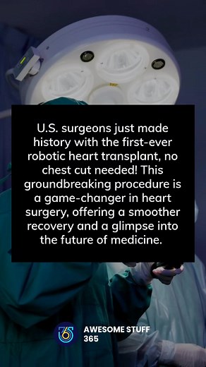 7K views · 62 reactions | Revolutionizing medicine one procedure at a time. U.S. surgeons have just made history with the first-ever robotic heart transplant—no chest cut needed! This groundbreaking surgery paves the way for smoother recoveries and a bright future for heart patients. ‍⚕️ #FutureOfMedicine #HeartSurgery #Innovation | Awesome Stuff 365 | Facebook