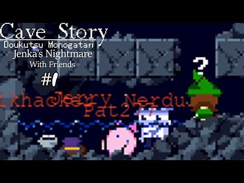 Cave Story: Jenka's Nightmare Multiplayer with friends part 1
