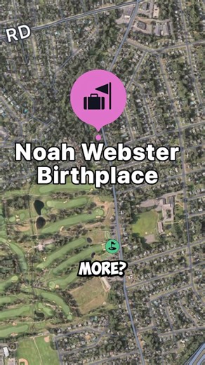 I Found Noah Webster’s Humble 👶🏼 Birthplace in West Hartford, Connecticut