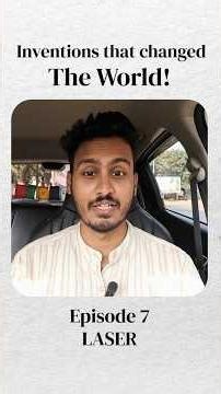 LASER | Inventions That Changed The World Ep - 7 | #shorts #shortsfeed #science #facts #storytelling