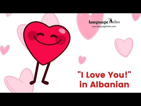 How to say "I Love You" in Albanian (with audio)