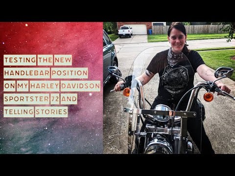 Testing the New Handlebar Position on My Harley Davidson Sportster 72 and Telling Stories