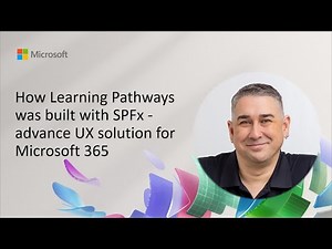 How Learning Pathways was built with SPFx - advance UX solution for Microsoft 365