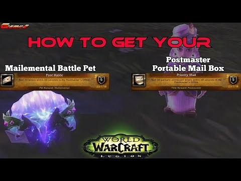 How to get a Personal WOW Mailbox & Mailemental Battle Pet (World of Warcraft)