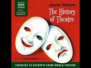 History of Theatre by David Timson | Full Audiobook
