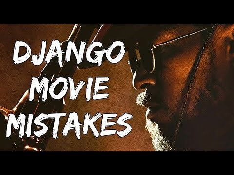 DJANGO UNCHAINED Movie - MOVIE MISTAKES, Fails, Movie Clips and MOVIE MISTAKES