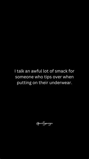 Quietly Savage | Ruthless Quotes on Instagram: "I talk big for someone who nearly faceplants daily. But hey, confidence is key—even if your balance isn’t. 🩲💁‍♀️ Tell me your most ungraceful moment that still lives rent-free in your head👇 Let’s normalize the chaos. #quietlysavage #darkhumor #savagequotes #facelesspage #unfilteredtruth"