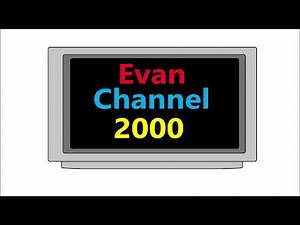 Evan Channel 2000 Intro (Remastered)