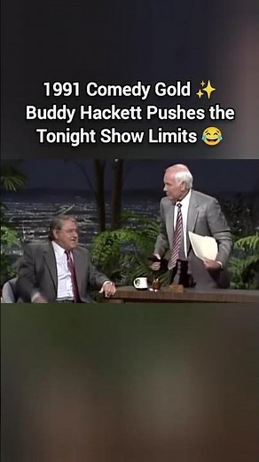 1991 Comedy Gold ✨ Buddy Hackett Pushes the Tonight Show Limits 😂