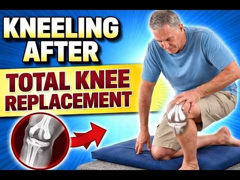 Kneeling Protocol after Total Knee Replacement Surgery
