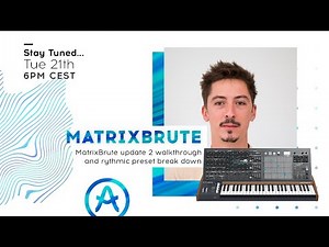 Live Workshop | MatrixBrute: Update Walkthrough/Rhythmic Preset Breakdown (with Edouard Madeuf)