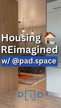 Housing REimagined with @pad.space