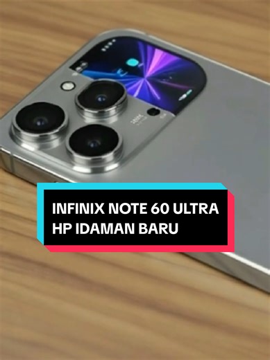 Infinix Note 60 Ultra: Smartphone Mid-Range dengan Fitur Flagship