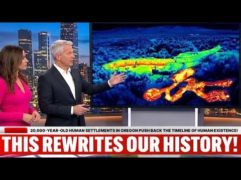20,000-Year-Old Human Settlements in Oregon Push Back the Timeline of Human Existence!