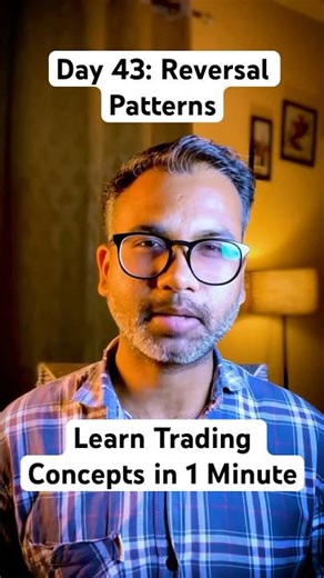 Day 42: Reversal Patterns | Reversal patterns kya hote hai | Candlestick patterns | trading