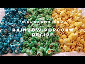 rainbow popcorn recipe - rainbow popcorn | how to make rainbow popcorn | پاپ کارن بنانے کا طریق