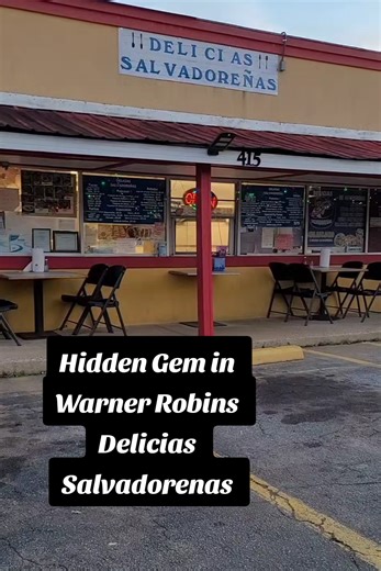 Delicias Salvadorenas 415 Green St, Warner Robins, GA 31093 #warnerrobins #warnerrobinsga #middlega #placestoeat #foodie