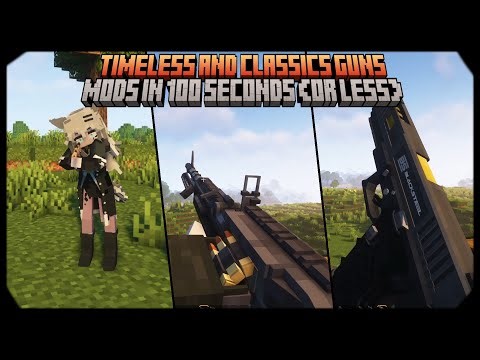 Timeless and Classics Guns in 100 seconds or less [Forge]