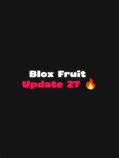 Blox Fruit Update 27 ❌ No era Amor Edits? 🔥 #roblox #robloxgames #bloxfruits #youtubegrowth