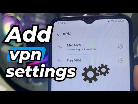 How to Manually Add a VPN to Android Phones Without Applications