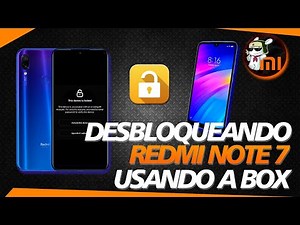 DESBLOQUEIO SEME DEFINITIVO REDMI NOTE 7 (USANDO BOX)