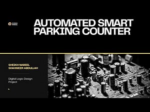 Automated Smart Parking Counter System | Digital Logic Design (DLD) Project