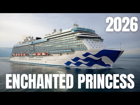 Enchanted Princess Cruise Ship Tour 2026 🚢✨ | Full Ship Walkthrough, Dining, Cabins & Entertainment