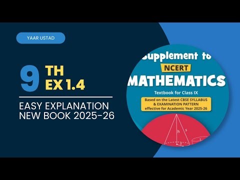 Class 9 Maths | Exercise 1.4 | New NCERT Book 2025-26 | Chapter 1 Number Systems | YAAR USTAD