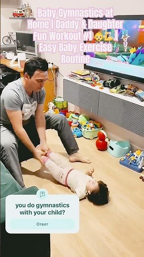 Baby Gymnastics at Home | Daddy & Daughter Fun Workout #1 — Easy Floor Exercises for Toddlers lers