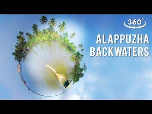 Alappuzha Backwaters | 360° Videos