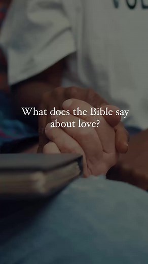 13K views · 312 reactions | What does the Bible say about love?...