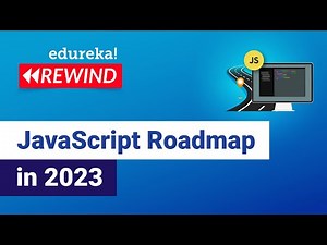 JavaScript Roadmap in 2023 | How To Become A JavaScript Developer | JavaScript | Edureka Rewind