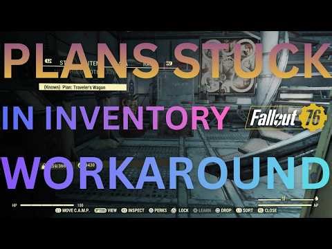 Fallout 76 Can't Drop Plans Workaround