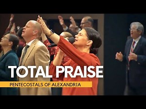 Total Praise | POA Worship | Pentecostals of Alexandria