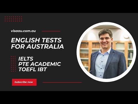 English tests PTE, IELTS, TOEFL iBT for Australia