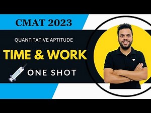 CMAT 2023 - Time & Work One Shot by Udit Saini | Quant | #cmat