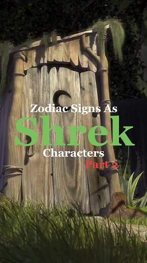 Zodiac Signs and Shrek Characters According to Your Sign