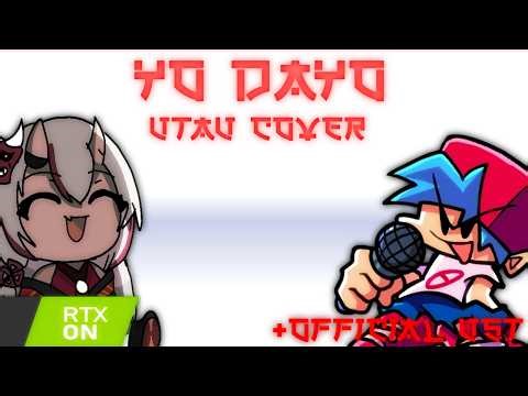 [Utau Cover] Yo Dayo (+ UST)