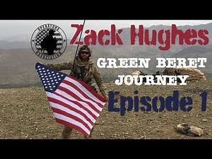 Zack's Green Beret Journey: Part 1