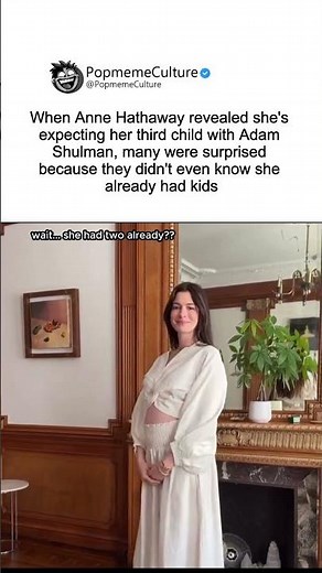 Wait, Anne Hathaway has kids? 😭 Congrats to her and Adam Shulman ❤️ #annehathaway