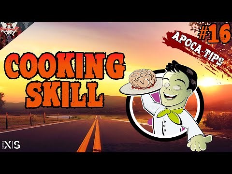 COOKING SKILL BREAKDOWN | State of Decay 2 (Juggernaut Edition) | Apoca-Tips