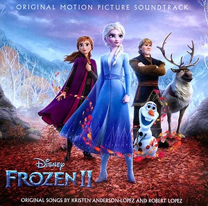 Kristen Anderson-Lopez And Robert Lopez - Frozen II (Original Motion Picture Soundtrack)