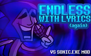 【无码熟肉/FNF填词翻唱】“ENDLESS”（原作者：Brodo）
