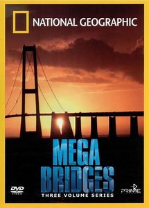 Mega Bridges (2006) - TV Show