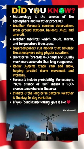 Meteorology is the science of the atmosphere and weather processes.