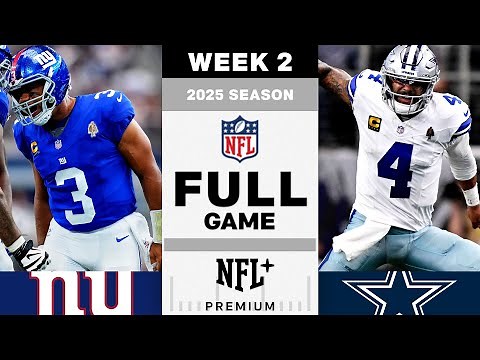 GAME OF THE WEEK!! New York Giants vs. Dallas Cowboys FULL GAME | NFL 2025 Season Week 2