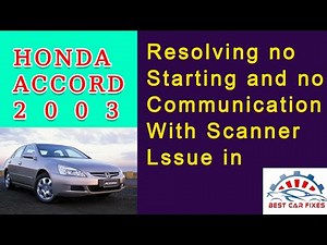No Crank No Starting Issues Honda Accord 2003 How To Diagnose & FIX