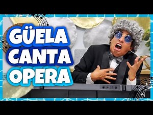 Daniel El Travieso - Guela Canta Opera!